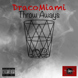 Throw Aways (Explicit)