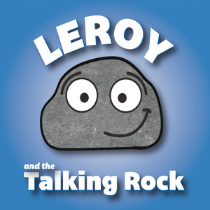 Leroy and the Talking Rock