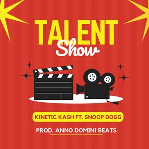 Talent Show (feat. Snoop Dogg) [Explicit]