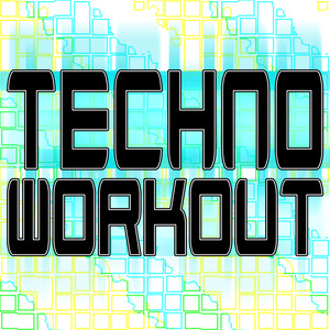 Techno Workout