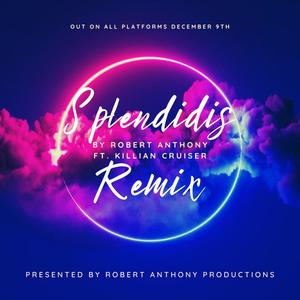 Splendidis (feat. Killian Cruiser) (Remix)