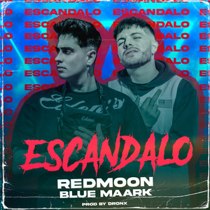 Escándalo (Explicit)