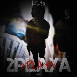 2Playa (Explicit)