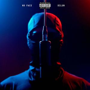 NO FACE (Explicit)