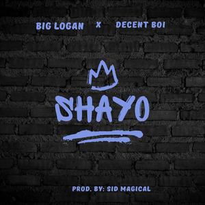 SHAYO (feat. Decent boi) [Explicit]