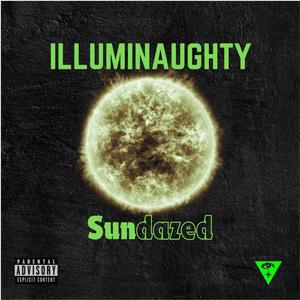 Sundazed (feat. Ivy, Kupo8000, Huc. Finn, Bill-E Bob & Komix) [Explicit]