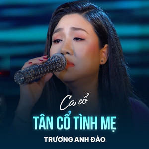 Tân Cổ Tình Mẹ