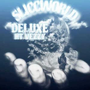 SliccWorld Deluxe (Explicit)