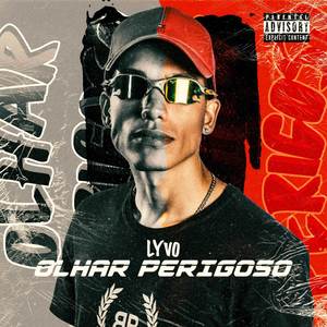 Olhar Perigoso (Explicit)