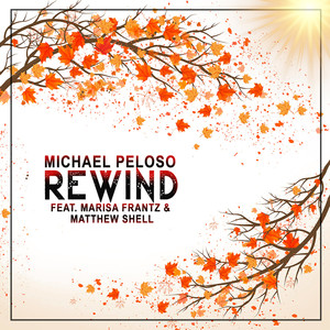 Rewind (feat. Marisa Frantz, Matthew Shell)