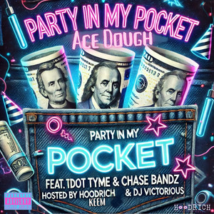 Party in My Pocket (Explicit)