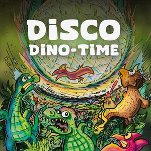 Disco Dino Time