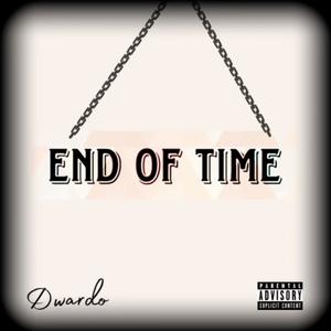 End Of Time (Explicit)