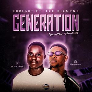 Generation (feat Lax Diamond)