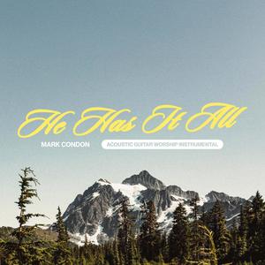 He Has It All (feat. Dave Cleveland)