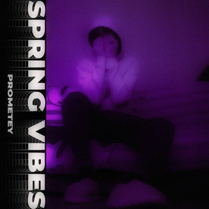 Spring Vibes (Explicit)