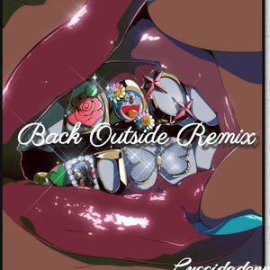 Back OutSide (Remix) [Explicit]