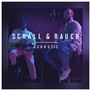 Schall & Rauch(feat. D Ukingo) (Acoustic)
