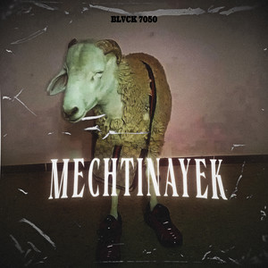 MECHTINAYEK (Explicit)