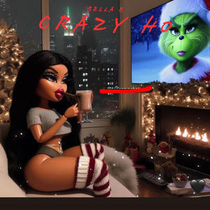 Crazy Ho Ho (Explicit)