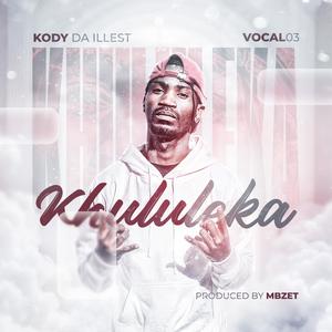 Khululeka (feat. Vocal_03)
