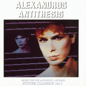 Antithesis: Future Classics Vol. I, Music for the Advanced Listener