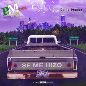 Se Me Hizo Facil (feat. Daniel Muñoz) [Explicit]