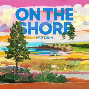 On The Shore (feat. Artis Boris)