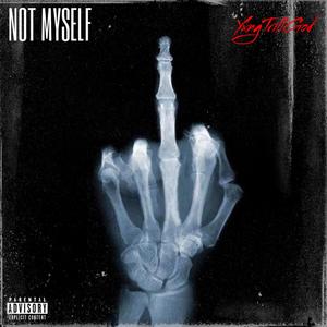 Not MySelf (Explicit)