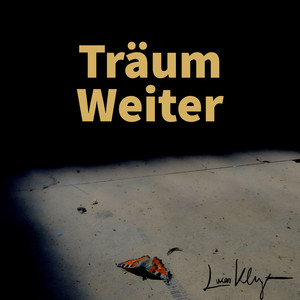 Träum Weiter (Explicit)