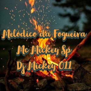 Melódico da Fogueira (Explicit)