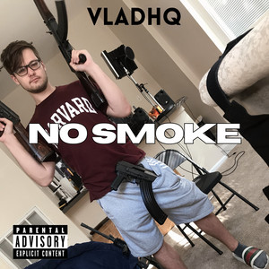 No Smoke (Explicit)