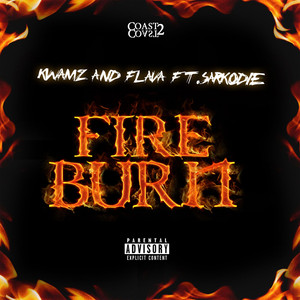 Fire Burn (Explicit)