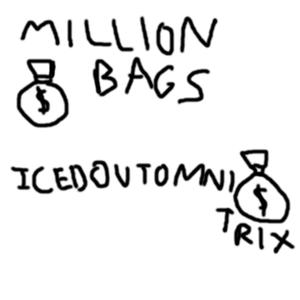 Million Bags (Explicit)