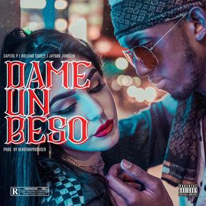 Dame Un Beso (feat. Holland Corley & Jayson Johnson)