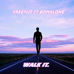 Walk It (Explicit)