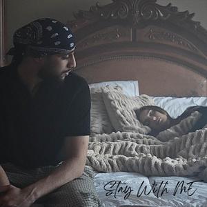 Stay With Me (feat. Kendal Thompson) (Explicit)