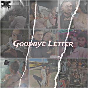 Goodbye Letter (Explicit)