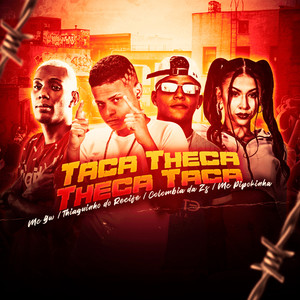 Taca Theca Theca Taca (Explicit)