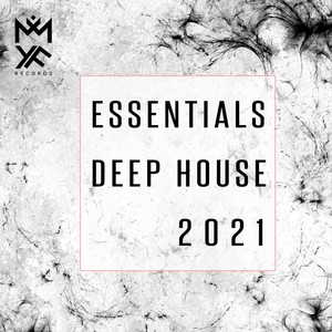 Essentials Deep House 2021