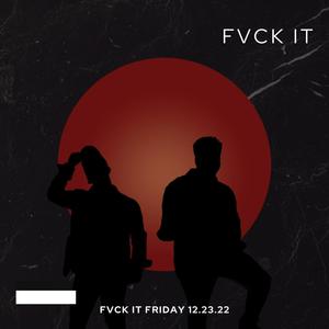 FVCK IT (feat. Strlyng) (Explicit)
