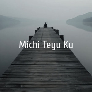 Michi Teyu Ku