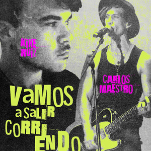 Vamos a Salir Corriendo