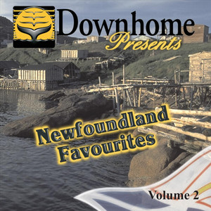 Downhome Newfoundland Favourites, Vol. 2