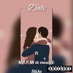 Dali (feat. Ma.P, Mt de musiq & Sticks)