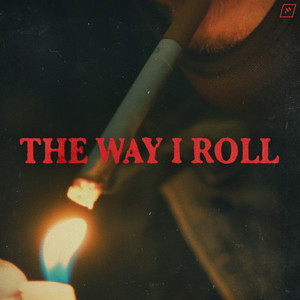 THE WAY I ROLL
