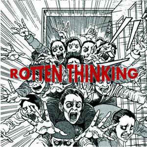 rotten thinking 腐朽思维