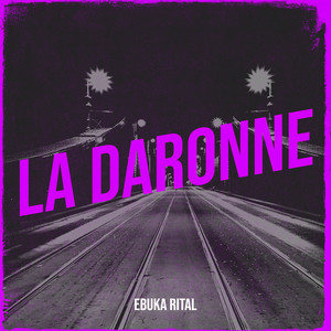 LA DARONNE (Explicit)