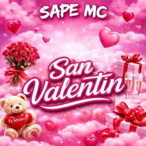 San Valentin (feat. Road Ramos & Soneraser) (Explicit)