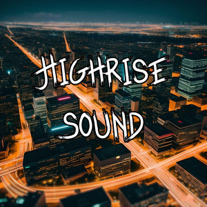 Highrise Sound